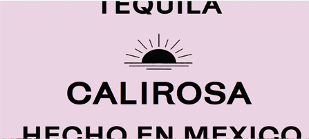 Calirosa Tequila
