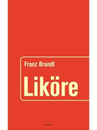 Liköre Franz Brandl 